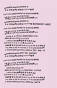 "Miss Lonelyhearts" and "The Day of the Locust"