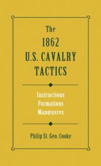 1862 US Cavalry Tactics