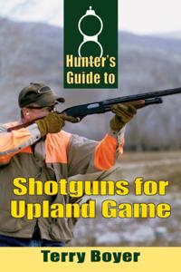 Hunters Guide to Shotguns for Upland Game