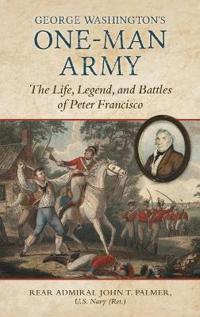 George Washington's One-Man Army