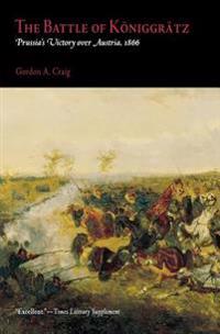 The Battle of Koniggratz