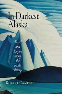 In Darkest Alaska
