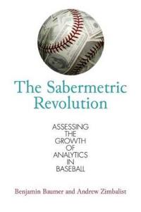 The Sabermetric Revolution