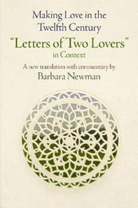 Bokomslag för "Making Love in the Twelfth Century"