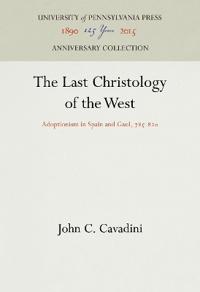 The Last Christology of the West