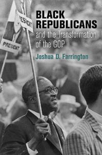 Bokomslag för "Black Republicans and the Transformation of the GOP"