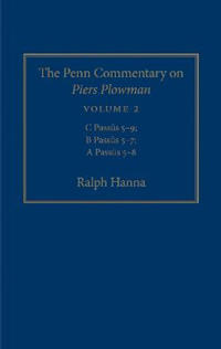 The Penn Commentary on Piers Plowman, Volume 2
