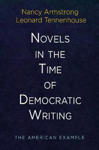 Novels in the Time of Democratic Writing