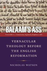 Balaam's Ass: Vernacular Theology Before the English Reformation