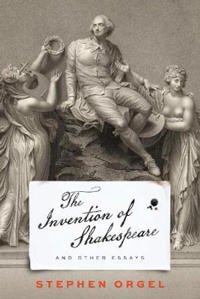 Bokomslag för "The Invention of Shakespeare, and Other Essays"