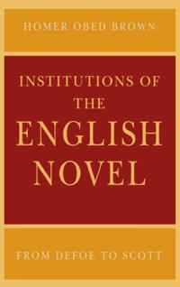 Institutions of the English Novel