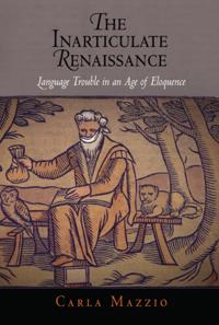 Inarticulate Renaissance