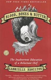 Blood, Bones & Butter