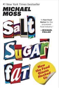 Salt Sugar Fat