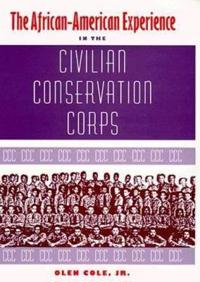 The African-American Experience in the Civilian Conservation Corps