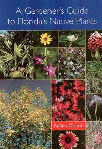 A Gardener's Guide to Florida's Native Plants
