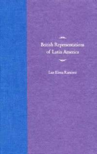British Representations of Latin America