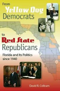 From Yellow Dog Democrats to Red State Republicans