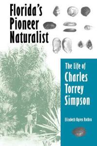 Florida'S Pioneer Naturalist