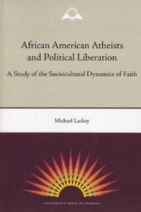 African American Atheists and Political Liberation
