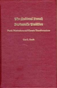 The Medieval French Pastourelle Tradition