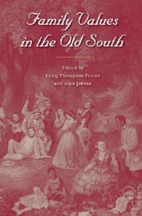 Family Values in the Old South