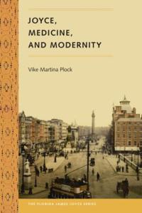 Joyce, Medicine, and Modernity