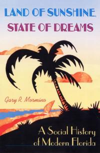 Land of Sunshine, State of Dreams