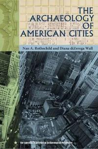 Bokomslag för "The Archaeology of American Cities"