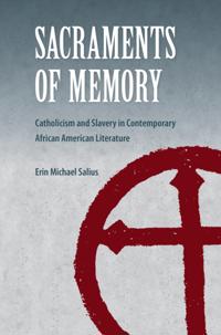 Sacraments of Memory