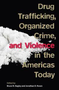 Bokomslag för "Drug Trafficking, Organized Crime, and Violence in the Americas Today"
