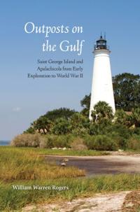 Outposts on the Gulf