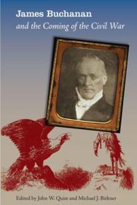 Kirjan kansi "James Buchanan and the Coming of the Civil War"
