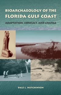 Bioarchaeology of the Florida Gulf Coast