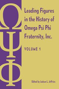 Bokomslag för "Leading Figures in the History of Omega Psi Phi Fraternity, Inc."