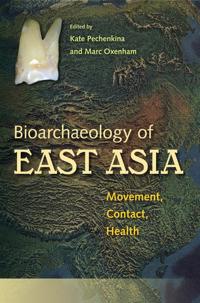 Bokomslag för "Bioarchaeology of East Asia"