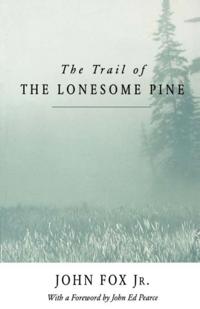 Trail of the Lonesome Pine