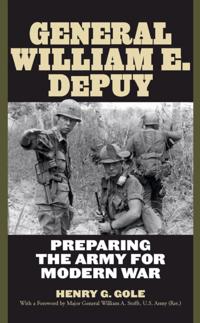 General William E. DePuy