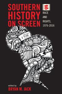 Southern History on Screen