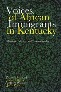 Voices of African Immigrants in Kentucky