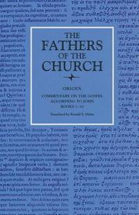 Commentary on the Gospel of John Books 1-10