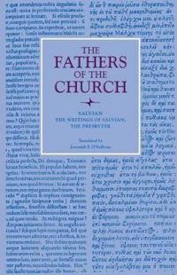 The Writings of Salvian, the Presbyter