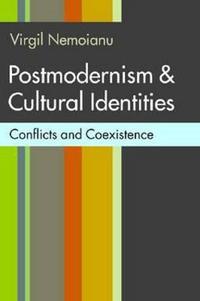 Postmodernism and Cultural Identities