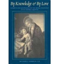 By Knowledge and By Love