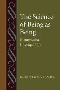 The Science of Being As Being