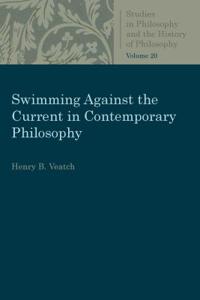 Swimming Against the Current in Contemporary Philosophy