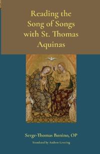 Bokomslag for "Reading the Song of Songs with St. Thomas Aquinas"