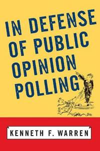 In Defense Of Public Opinion Polling