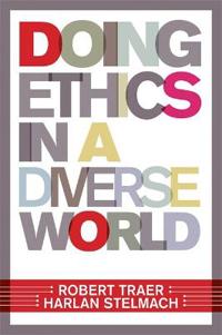 Bokomslag för "Doing Ethics In A Diverse World"