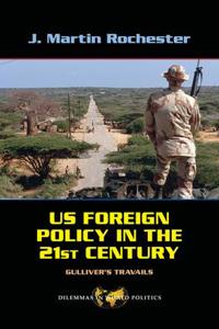 Bokomslag för "US Foreign Policy in the Twenty-First Century"